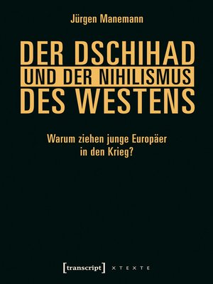 cover image of Der Dschihad und der Nihilismus des Westens